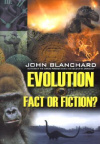 Evolution - Fact or Fiction? 